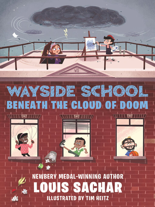 Title details for Wayside School Beneath the Cloud of Doom by Louis Sachar - Available